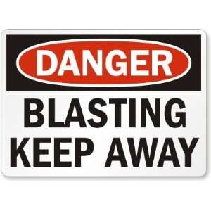  Danger Blasting Keep Away Aluminum Sign, 36 x 24 