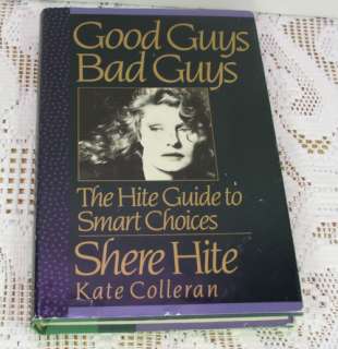   Bad Guys The Shere Hite Report Guide to Smart Choices Hard Cover Book