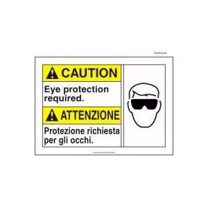  ENGLISH/ITALIAN CAUTION EYE PROTECTION REQUIRED (W/GRAPHIC 