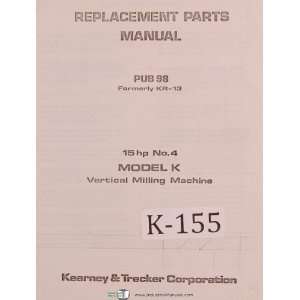   & Trecker Milwaukee K, Vertical Milling Machine Parts Lists Manual