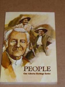 Our Alberta Heritage Series People Places Progress  