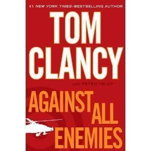  Against All Enemies [Hardcover] Tom Clancy, Peter Telep 